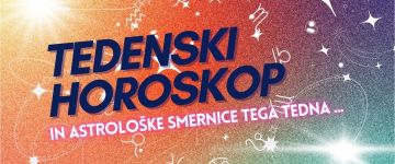 ✦ TEDENSKI HOROSKOP: 12.–18. OKTOBER 2026 ✦