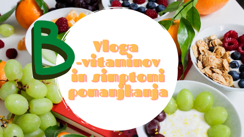 Vloga B-vitaminov in simptomi pomanjkanja