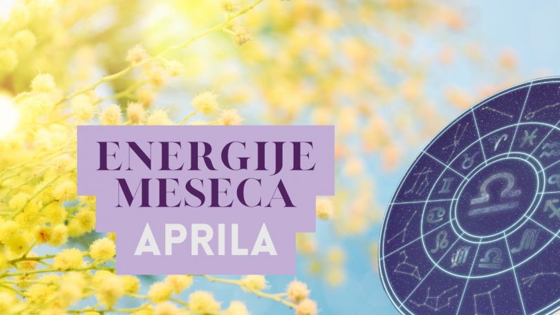 Energije meseca aprila 2025: to bo mesec, ki nas bo postavil na pravi astrološki vrtiljak