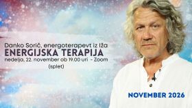 Energijska terapija z Dankom Soričem (online): zdravilna moč Ljubezni ob numerološkem mojstrskem dnevu 22.NOVEMBER 2026.