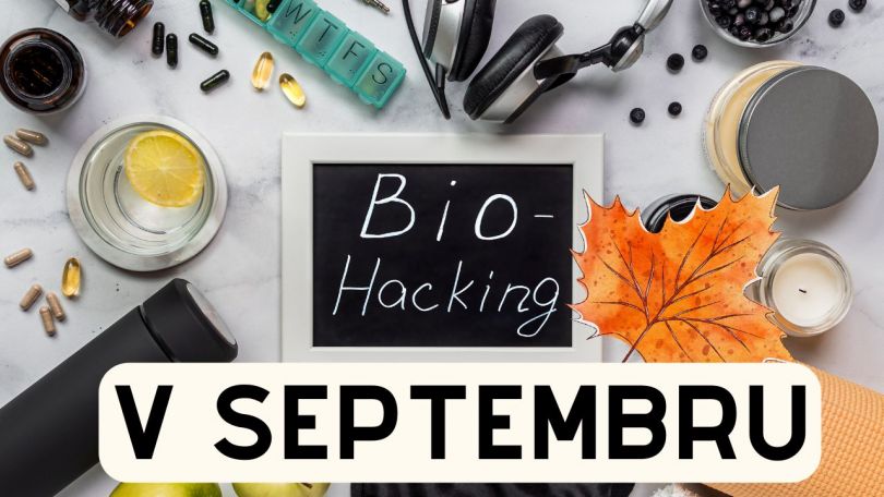 Biohacking – kako optimizirati zdravje v septembru