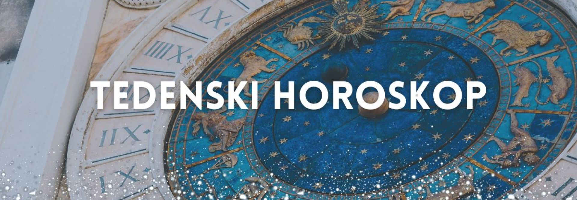 TEDENSKI HOROSKOP: 6.–12. julij 2026