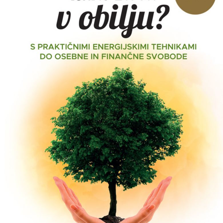 Kako živeti v obilju? 2. dopolnjena izdaja iz potovanja okrog sveta