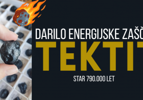 Darilo energijske zaščite za naše gledalce in bralce - TEKTIT - star 790.000 let!