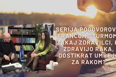 EPIZODA 214: Serija pogovorov s FRANCOM ŠTURMOM: Zakaj ZDRAVILCI, ki zdravijo raka, dostikrat UMREJO ZA RAKOM?