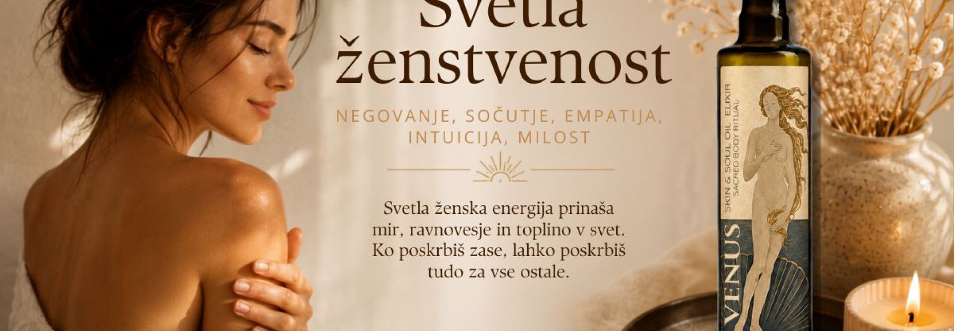 Svetla ženstvenost: negovanje, intuicija in sveti ritual, s katerim se ženska vrne k sebi