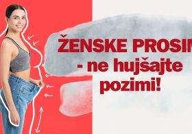 Ženske prosim - ne hujšajte pozimi, raje naredite to!