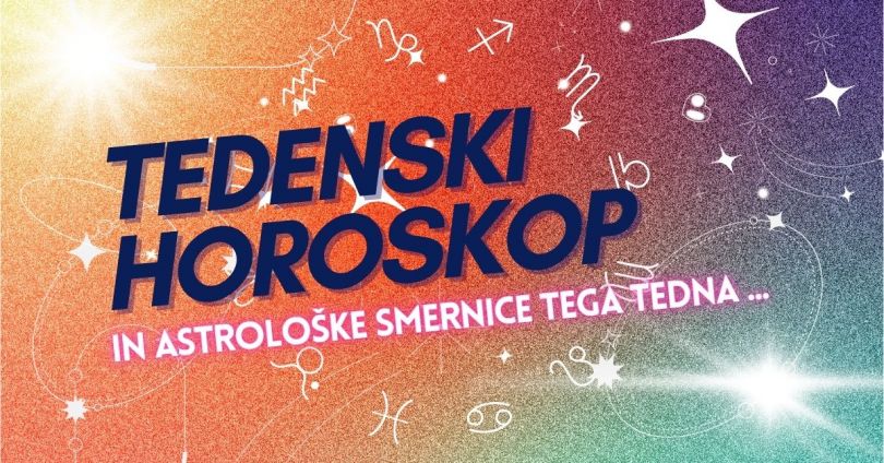 ✦ TEDENSKI HOROSKOP: 12.–18. OKTOBER 2026 ✦