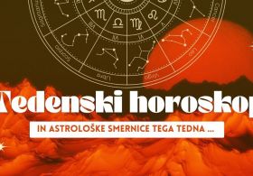 TEDENSKI HOROSKOP: 17.–23.  AVGUST 2026