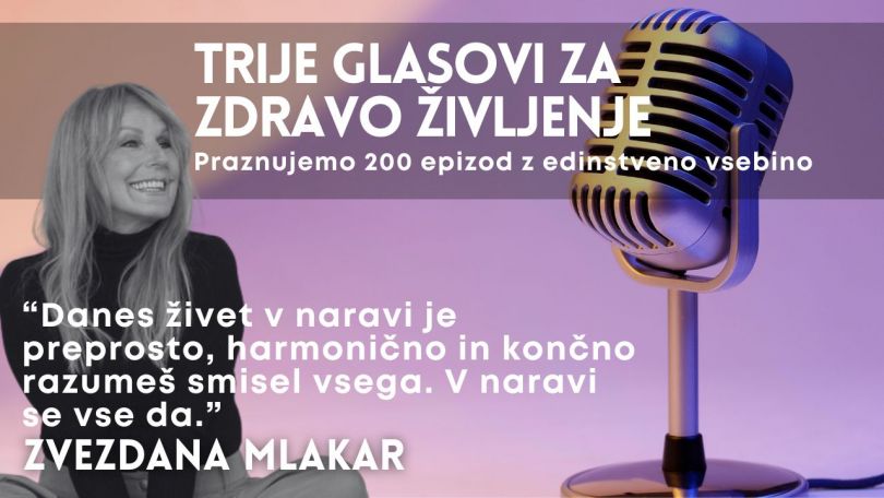 EPIZODA 202: Pogovor z ZVEZDANO MLAKAR: kako ŽIVETI HARMONIČNO in povezano z RITMI NARAVE, kljub vsem obveznostim